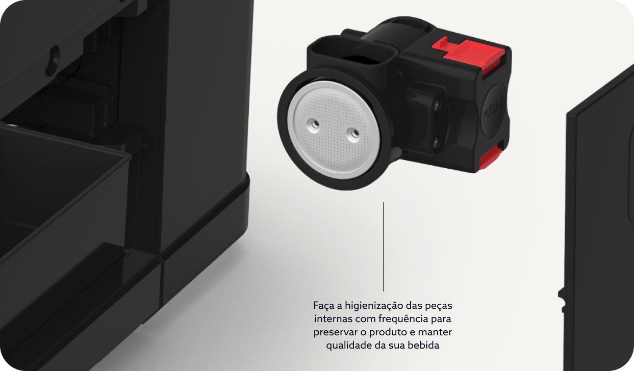 Faça a higienização das peças internas com frequência para preservar o produto e manter qualidade da sua bebida