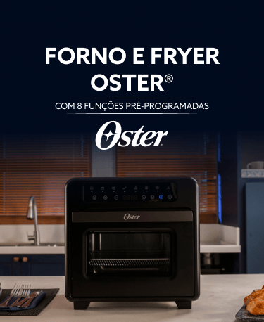 Forno e Fryer Oster® COM 8 FUNÇÕES PRÉ-PROGRAMADAS